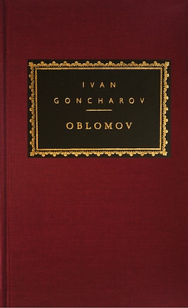 Oblomov: Introduction By Richard Freeborn