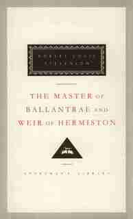 The Master of Ballantrae and Weir of Hermiston by Robert Louis Stevenson