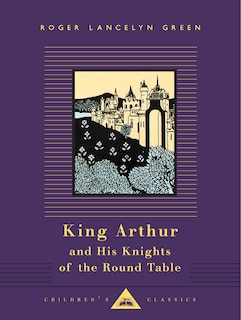 Couverture_King Arthur And His Knights Of The Round Table