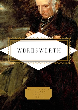 Wordsworth: Poems: Edited By Peter Washington