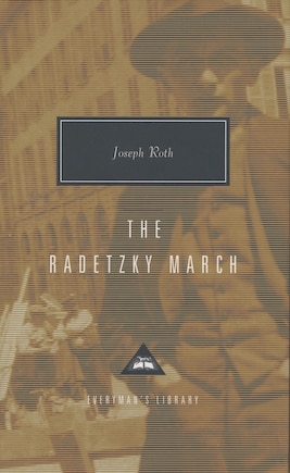 The Radetzky March: Introduction By Alan Bance