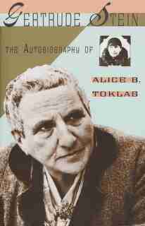 The Autobiography Of Alice B. Toklas by Gertrude Stein