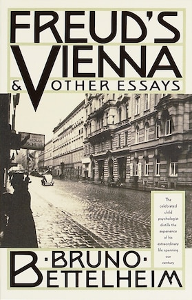 Freud's Vienna & Other Essays