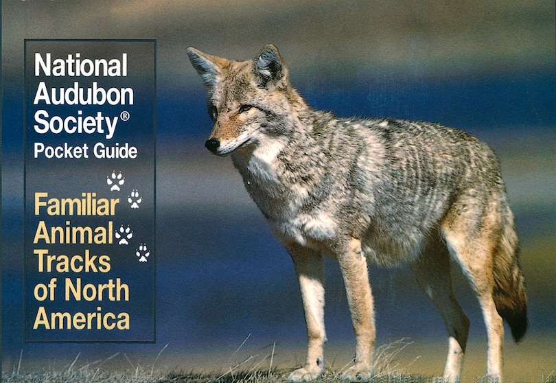 Couverture_National Audubon Society Pocket Guide: Familiar Animal Tracks Of North America