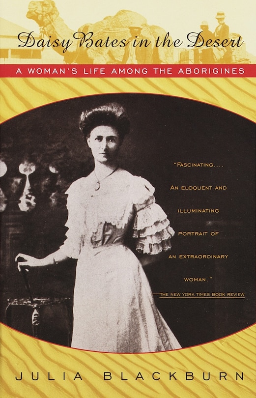 Front cover_Daisy Bates In The Desert