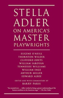 Front cover_Stella Adler on America's Master Playwrights