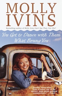 Couverture_You Got To Dance With Them What Brung You