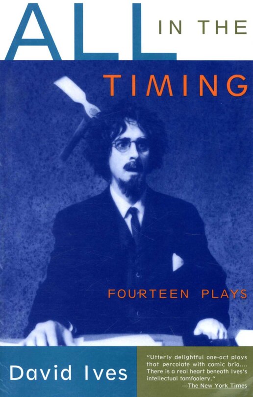 All In The Timing: Fourteen Plays