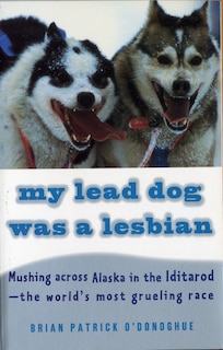 Couverture_My Lead Dog Was A Lesbian