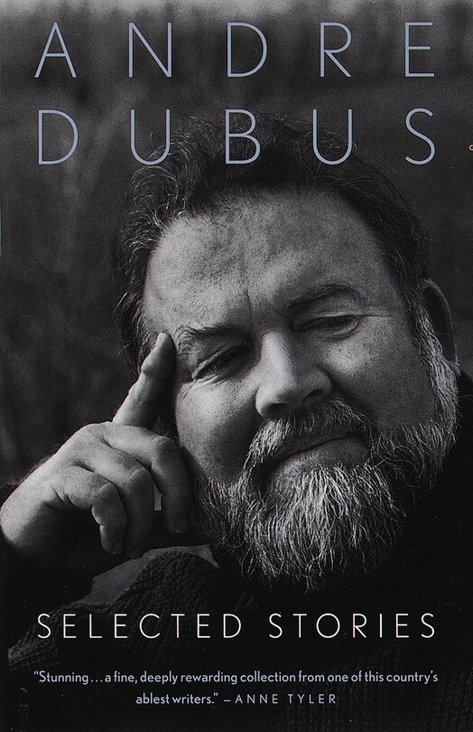 Front cover_Selected Stories Of Andre Dubus