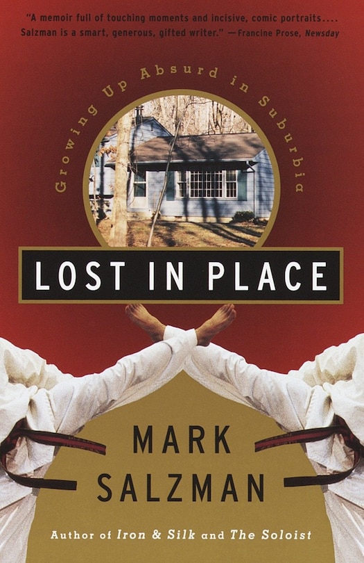 Lost In Place: Growing Up Absurd In Suburbia