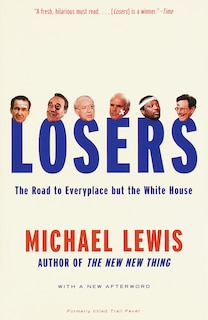 Losers: The Road To Everyplace But The White House image number 0