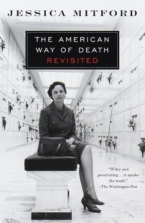 The American Way Of Death Revisited