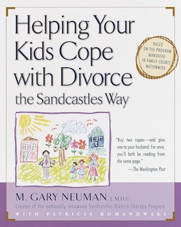 Couverture_Helping Your Kids Cope With Divorce The Sandcastles Way