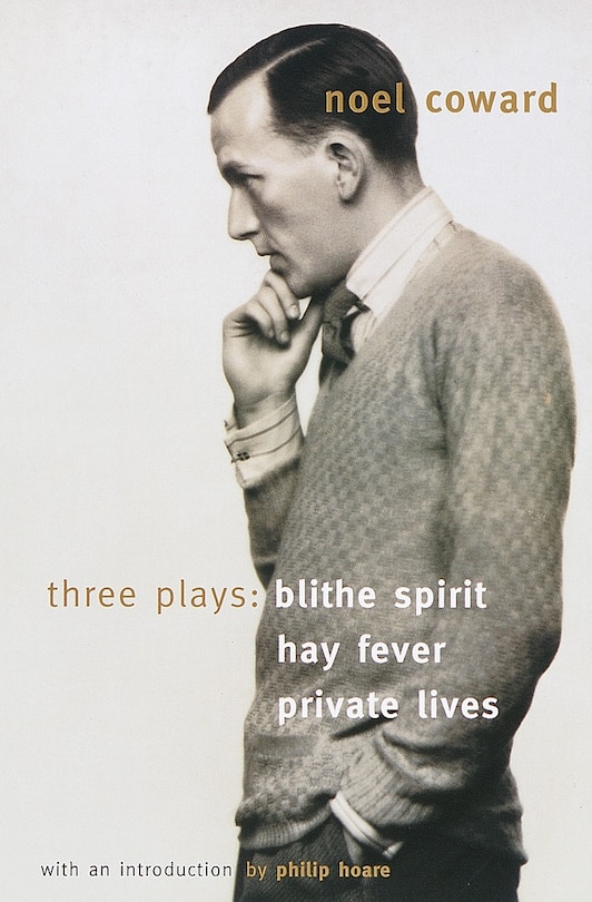 Couverture_Blithe Spirit, Hay Fever, Private Lives