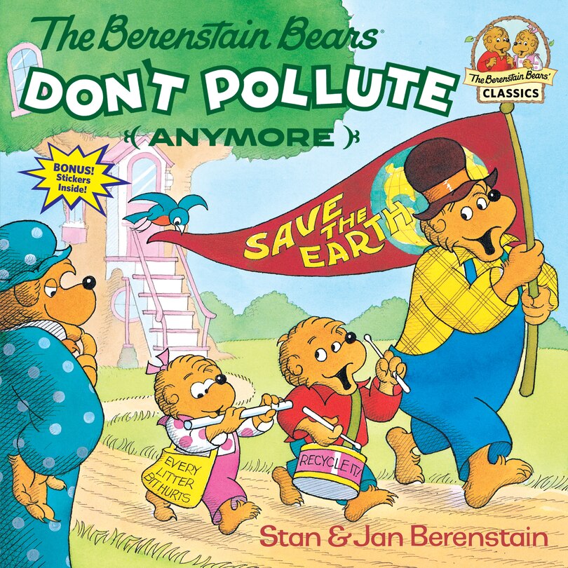Front cover_The Berenstain Bears Don't Pollute (anymore)