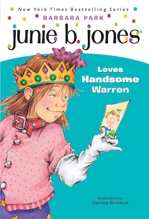 Front cover_Junie B. Jones #7: Junie B. Jones Loves Handsome Warren