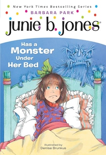 Front cover_Junie B. Jones #8: Junie B. Jones Has A Monster Under Her Bed