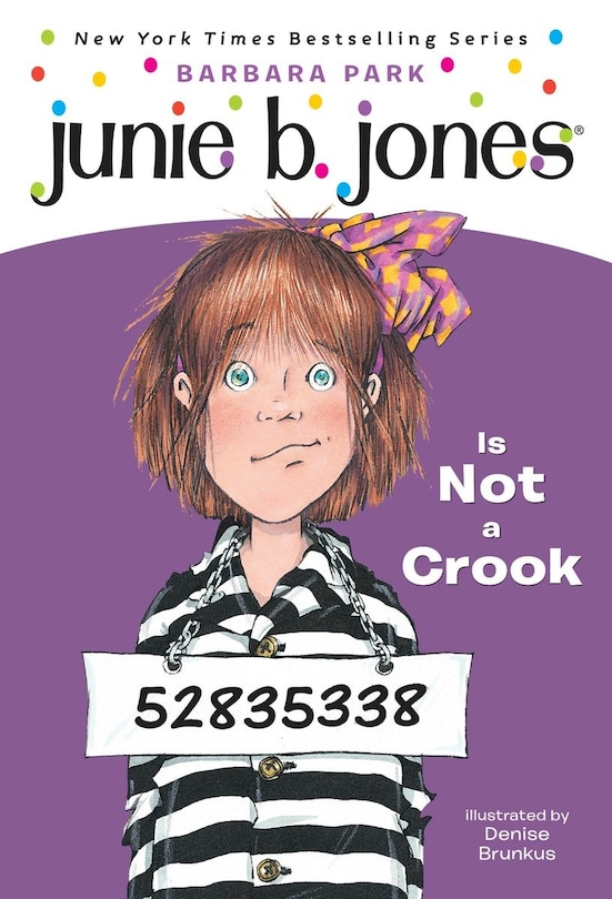 Couverture_Junie B. Jones #9: Junie B. Jones Is Not A Crook