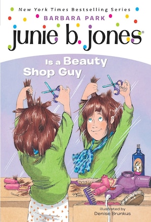 Junie B. Jones #11: Junie B. Jones Is A Beauty Shop Guy