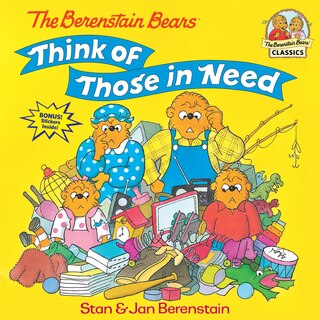 Front cover_The Berenstain Bears Think Of Those In Need