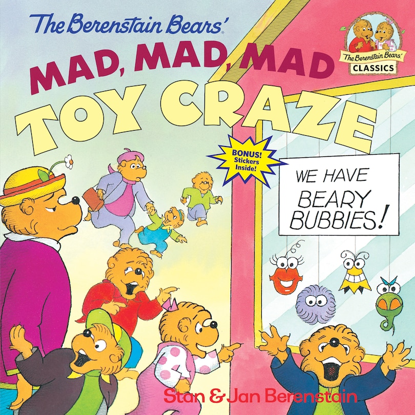 Couverture_The Berenstain Bears' Mad, Mad, Mad Toy Craze