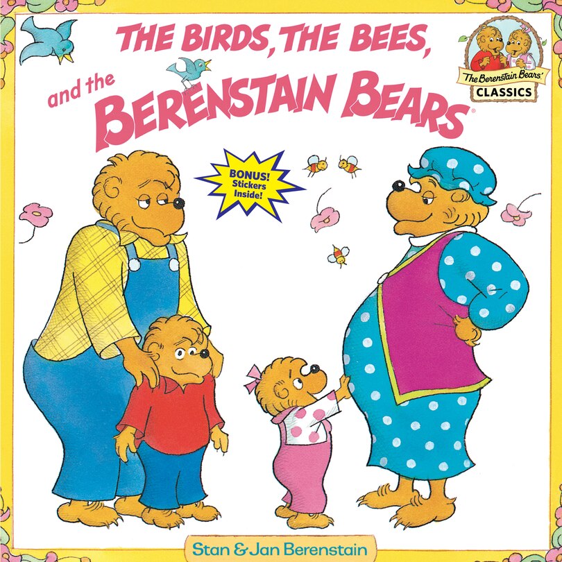 Front cover_The Birds, The Bees, And The Berenstain Bears