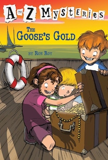 Front cover_A To Z Mysteries: The Goose's Gold