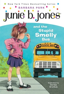 Couverture_Junie B. Jones #1: Junie B. Jones And The Stupid Smelly Bus