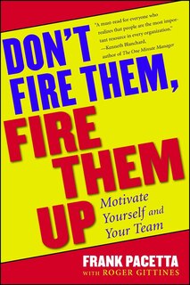 Front cover_Don't Fire Them, Fire Them Up