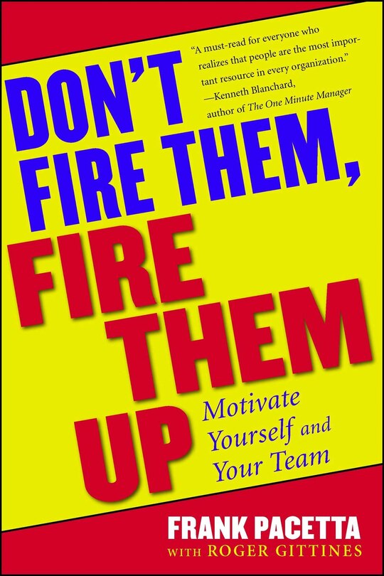 Front cover_Don't Fire Them, Fire Them Up
