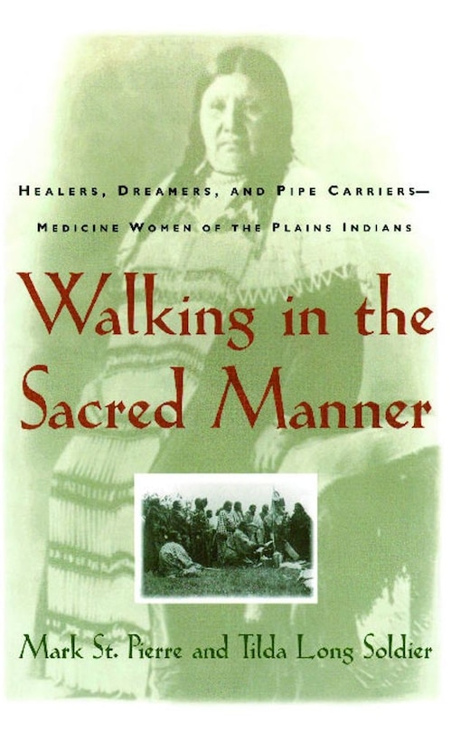 Front cover_Walking In The Sacred Manner