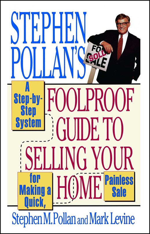 Front cover_Stephen Pollan's Foolproof Guide to Selling Your Home