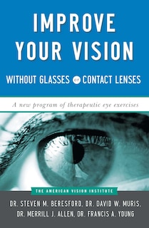 Front cover_Improve Your Vision Without Glasses or Contact Lenses