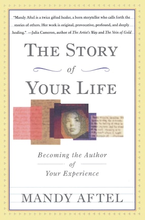 The Story of Your Life: Becoming the Author of Your Experience