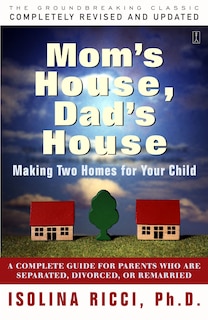 Front cover_Mom's House, Dad's House