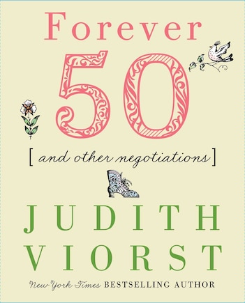 Forever Fifty: And Other Negotiations