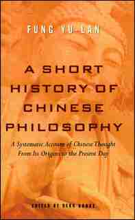 A Short History of Chinese Philosophy by Yu-lan Fung