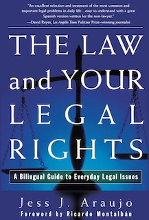 Front cover_The Law and Your Legal Rights/A Ley y Sus Derechos Legales