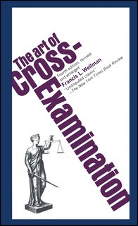 Front cover_The Art of Cross Examination