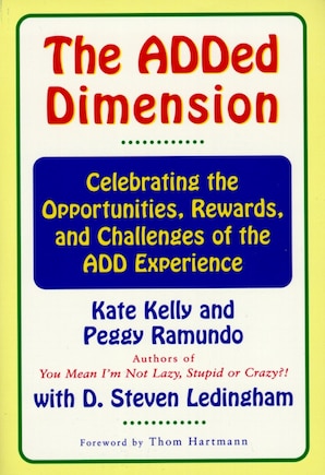 The Added Dimension: Celebrating the Opportunities, Rewards, and Challenges of the Add Experience