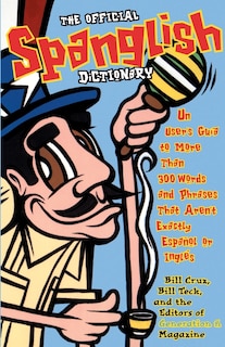 Front cover_The Official Spanglish Dictionary