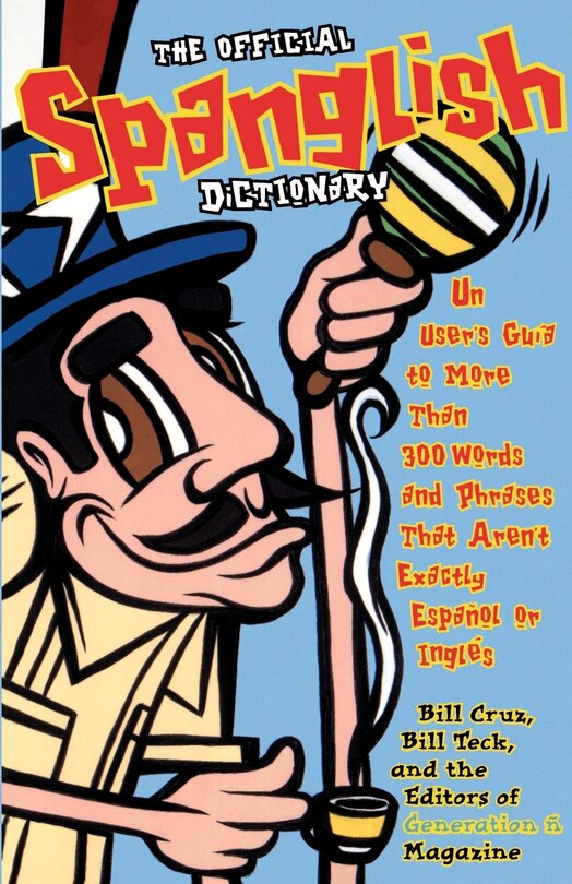 Front cover_The Official Spanglish Dictionary