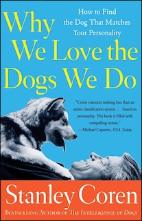 Couverture_Why We Love The Dogs We Do