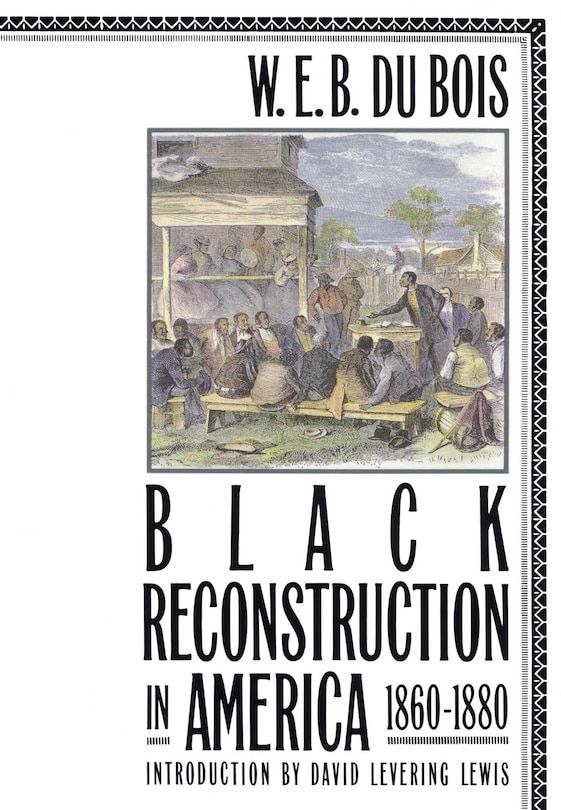 Couverture_Black Reconstruction In America 1860-1880