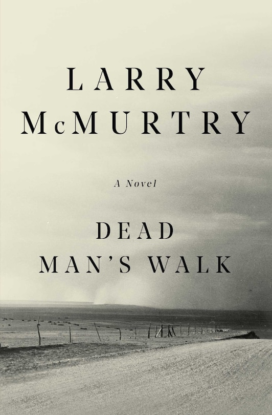 Dead Man'S Walk: A Novel