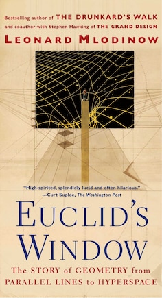 Euclid's Window: The Story of Geometry from Parallel Lines to Hyperspace