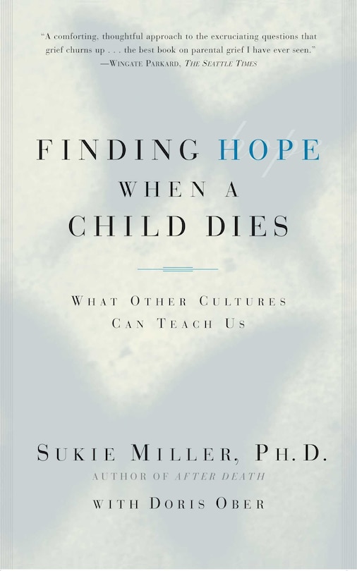 Front cover_Finding Hope When a Child Dies