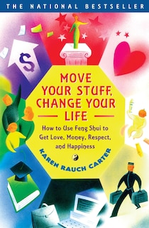 Couverture_Move Your Stuff, Change Your Life