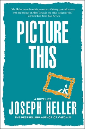 Picture This: A Novel